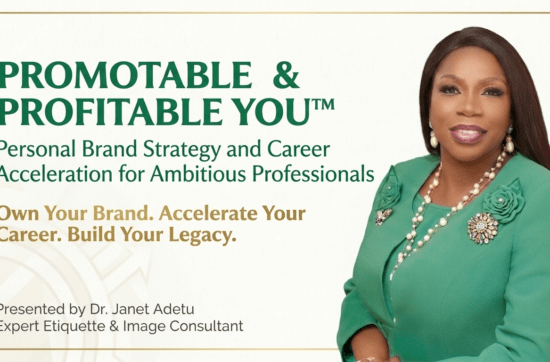 Promotable & Profitable You™: Personal Brand Strategy and Career Acceleration for Ambitious Professionals